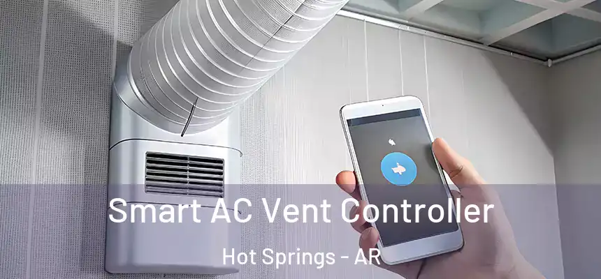  Smart AC Vent Controller Hot Springs - AR